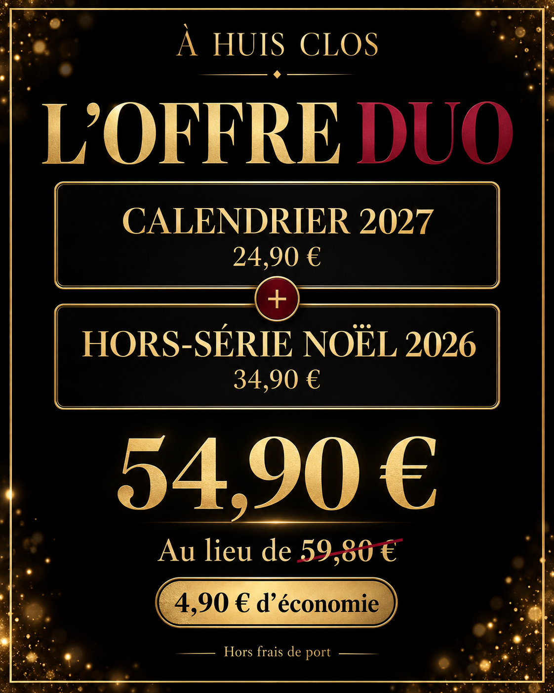 Précommande Offre Duo - Le calendrier L'année interdite 2027 et le Hors-série de Noël